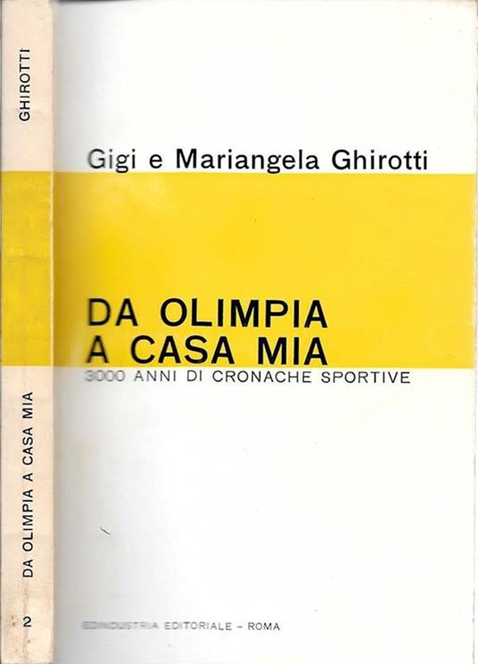 Da Olimpia a casa mia. 3000 anni di cronache sportive - copertina