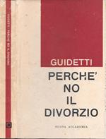 Perché no il divorzio