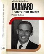 Barnard. Il cuore non muore mai