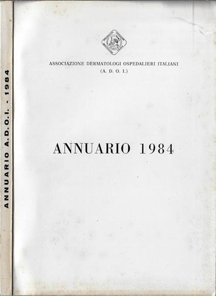 Associazione dermatologi ospedalieri italiani (A. D. O. I.) annuario 1984 - copertina