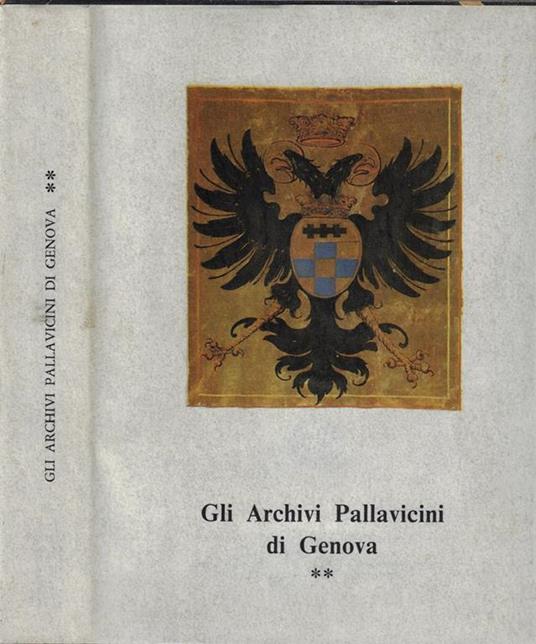 Gli archivi Pallavicini di Genova Vol II. Archivi aggregati - copertina