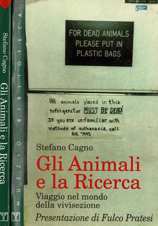 Gli animali e la ricerca. Viaggio nel mondo della vivisezione - copertina