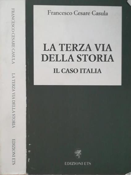 La terza via della storia. Il caso Italia - copertina