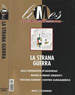 liMes - Rivista italiana di geopolitica - La strana guerra n. 1/2003. Alla conquista di Baghdad. Rifare il Medio Oriente? 