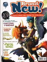 Brand new!. I nuovi eroi del fumetto italiano n.6