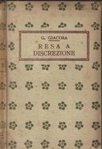 Resa a discrezione. Commedia in quattro atti