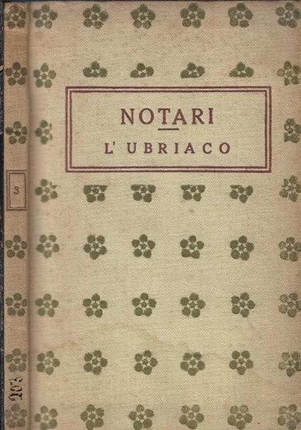 L' ubriaco. Commedia in tre atti - copertina