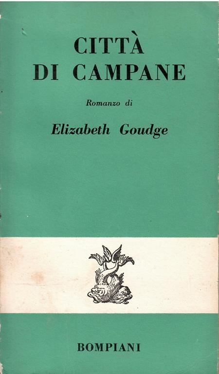 Citta' di Campane - Elizabeth Goudge - copertina