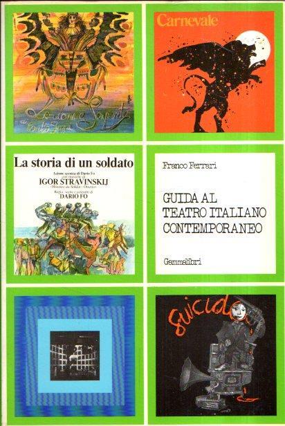 Guida Al Teatro Italiano Contemporaneo - Franco Ferrari - copertina