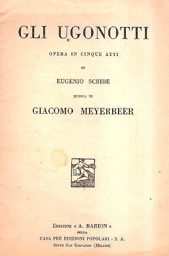 Gli Ugonotti - Giacomo Meyerbeer - copertina