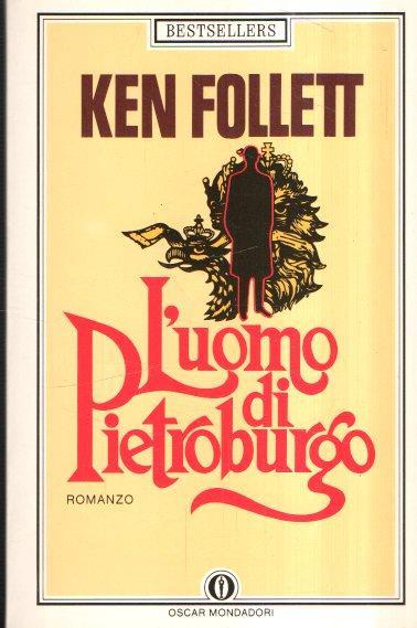 L' Uomo di Pietroburgo - Ken Follett - copertina