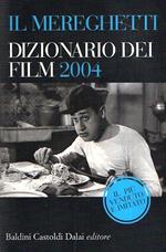 Il Mereghetti. Dizionario Dei Film 2004