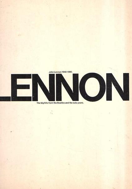 Lennon The Big Hits From The Beatles And The Solo Years - John Lennon - copertina