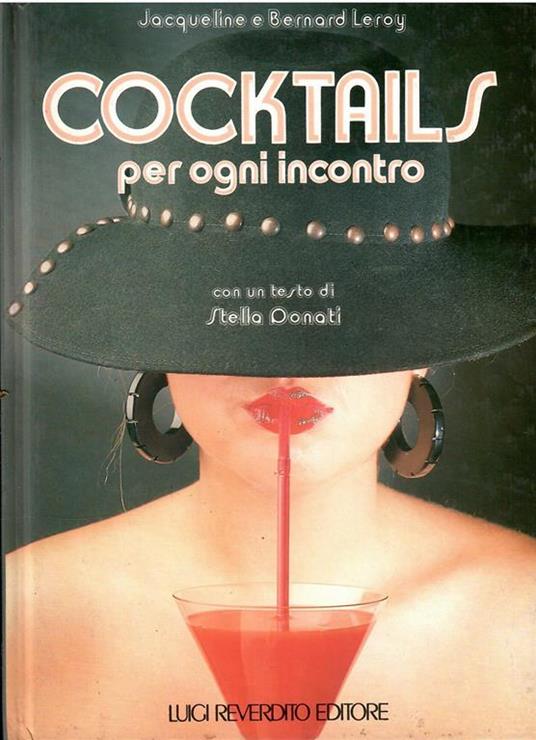 Cocktails per Ogni Incontro - Bernard Leroy - copertina