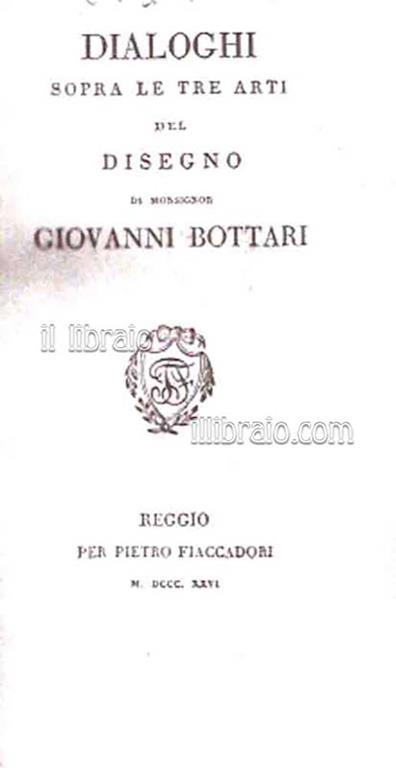 Dialoghi sopra le tre arti del disegno - Giovanni Bottari - copertina