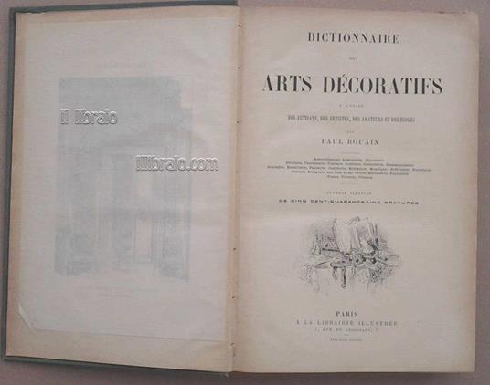 Dictionnaire des Arts decoratifs a l'usage des artisans, des artistes, des amateurs et des ecoles - Paul Rouaix - copertina