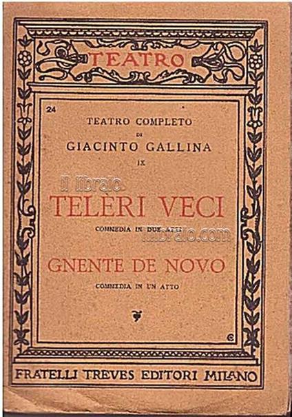 Telèri veci - Gnente de novo - Giacinto Gallina - copertina