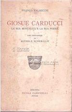 Giosuè Carducci: la sua mentalità e la sua poesia