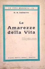 Le amarezze della vita (nuova igiene dell'anima)