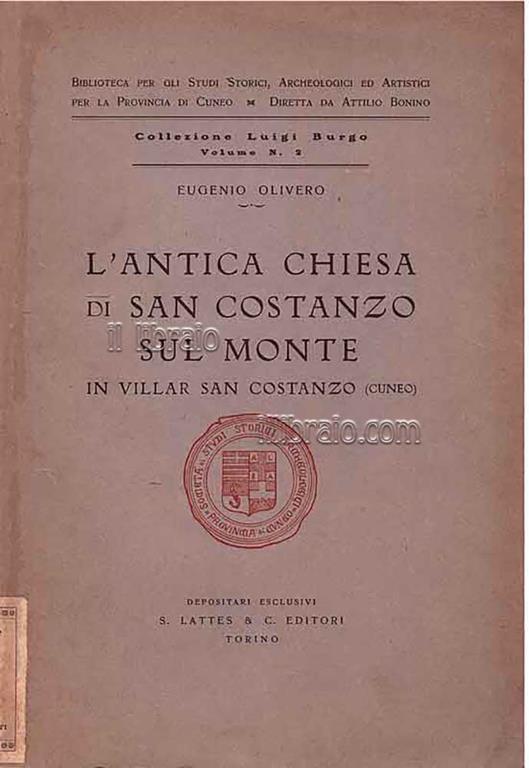 L' antica chiesa di S. Costanzo sul Monte, in Villar S. Costanzo (Cuneo) - Ernesto Olivero - copertina