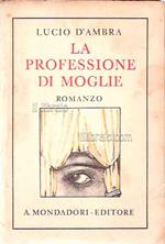 La Professione Di Moglie