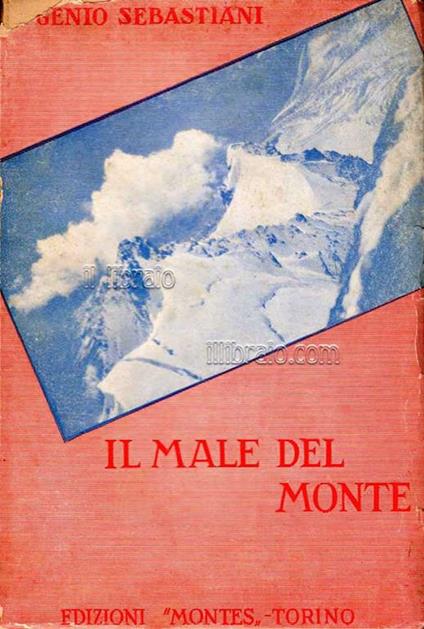 Il male del monte. Racconti alpini - Eugenio Sebastiani - copertina