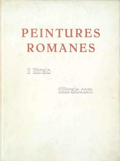 Peintures romanes des eglises de France - Henri Focillon - copertina