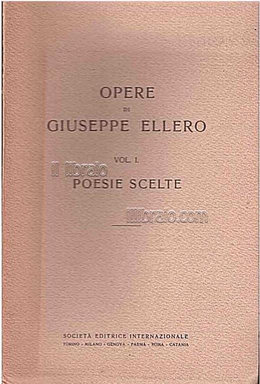 Opere I: Poesie scelte - Giovanni Ellero - copertina