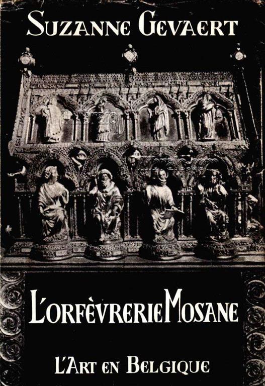 L' orfevrerie mosane au moyen age - copertina