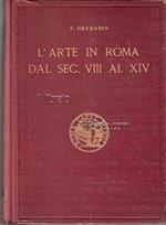 L' arte in Roma dal sec. VIII al XIV