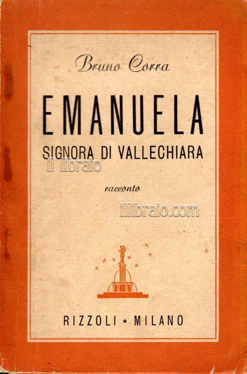 Emanuela signora di Vallechiara. Racconto - Bruno Corra - copertina