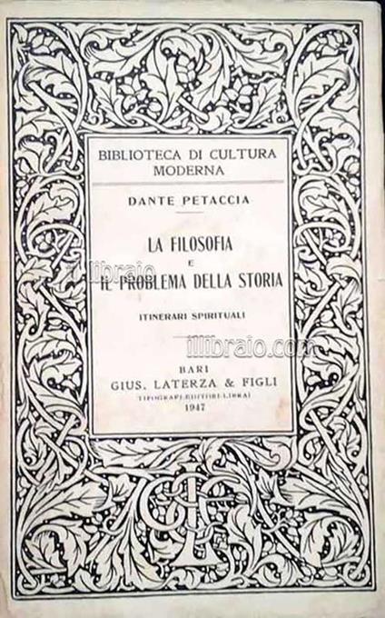 La filosofia e il problema della storia. Itinerari spirituali - Dante Petaccia - copertina