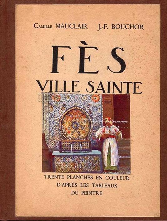 Fès ville sainte - Camille Mauclair - copertina