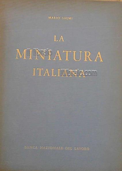 La Miniatura Italiana - M. Salmi - copertina