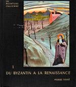 Du byzantin à la Renaissance