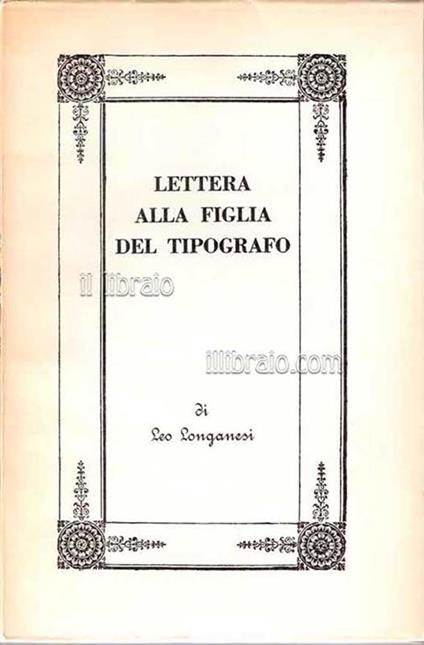 Lettera alla figlia del tipografo - Leo Longanesi - copertina