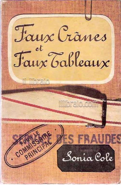 Faux cranes et faux tableaux - Sonia Cole - copertina