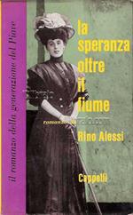 La Speranza Oltre Il Fiume