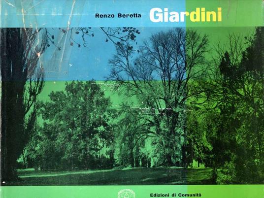 Giardini. Manuale di costruzione e composizione - Raoul Beretta - copertina