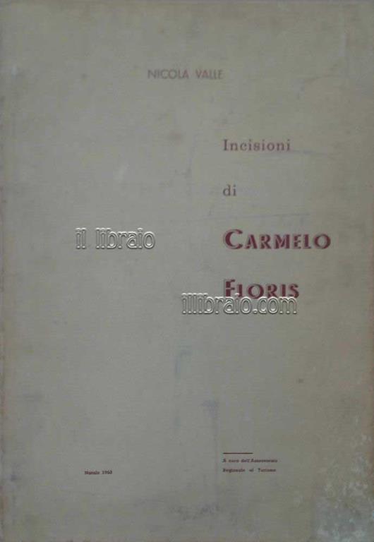 Incisioni di Carmelo Floris - Nicola Valle - copertina