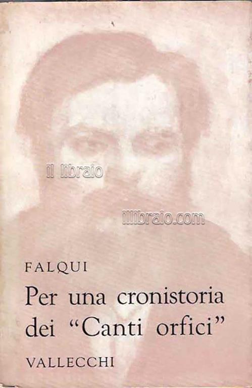 Per una cronistoria dei "Canti Orfici" - Emilio Falqui - copertina