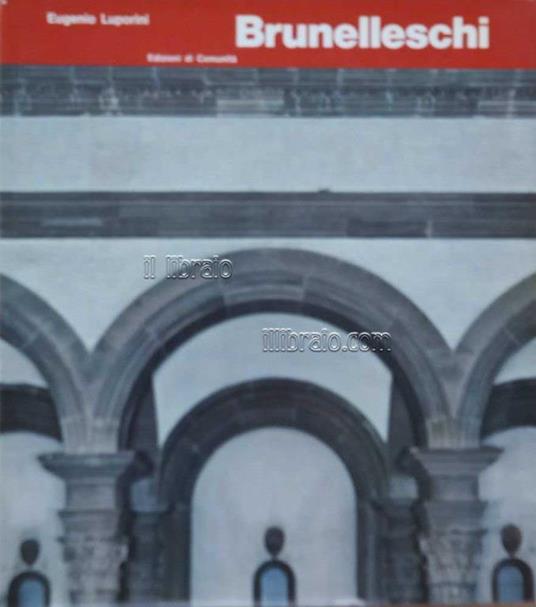 Brunelleschi. Forma e ragione - Eugenio Luporini - copertina