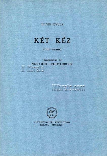 Ket kez (due mani) - Gyula Illyes - copertina