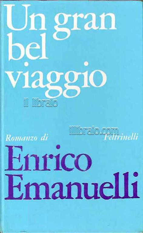 Un Gran Bel Viaggio - Enrico Emanuelli - copertina