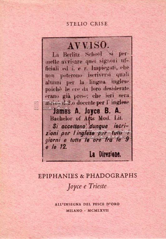 Epiphanies & Phadographs. Joyce a Trieste - Stelio Crise - copertina