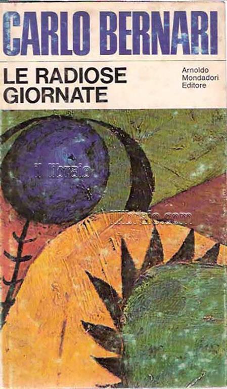 Le radiose giornate - Carlo Bernari - copertina