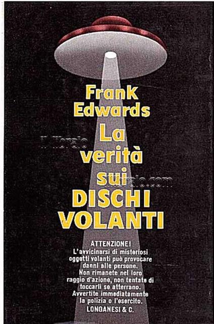 La verita' sui dischi volanti - Frank Edwards - copertina