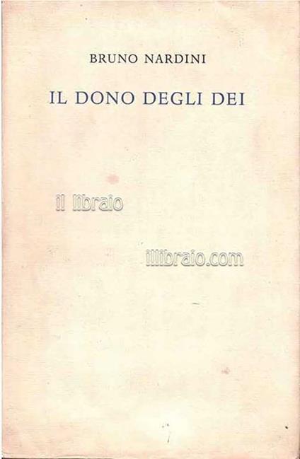 Il Dono degli Dei - Bruno Nardini - copertina