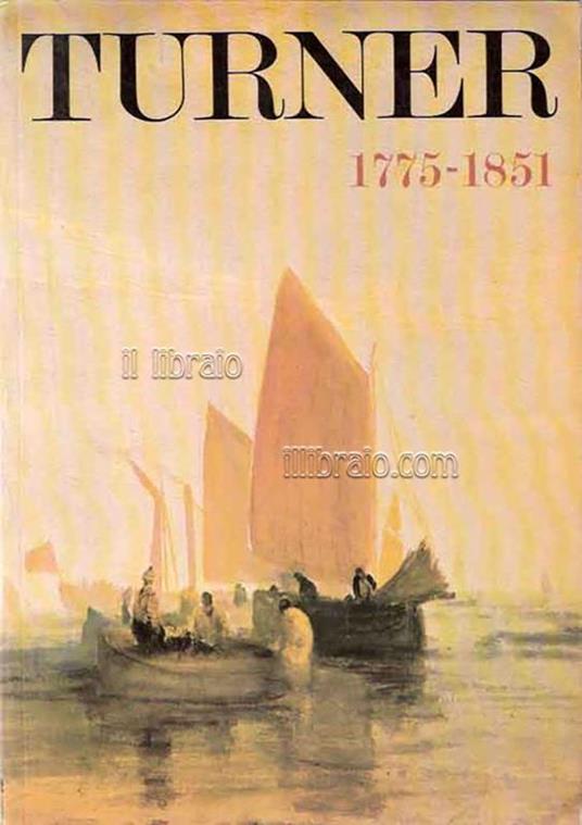 Turner 1775 - 1851 - copertina