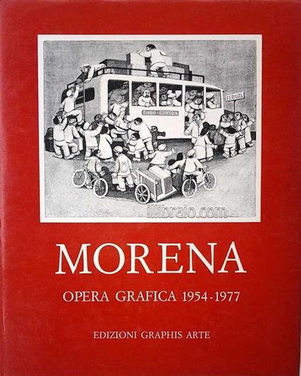 Alberico Morena. Opera grafica completa 1954 - 1977 - Giorgio Guastalla - copertina